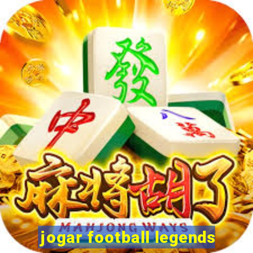 jogar football legends